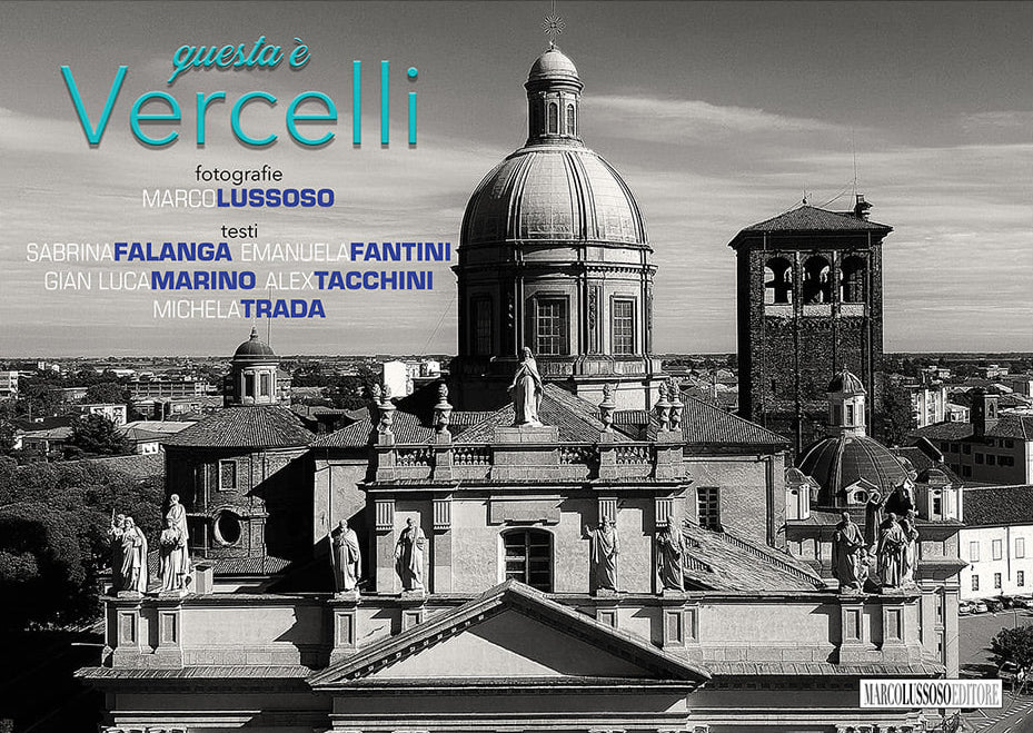 Nel suo ultimo libro Marco Lussoso e le sue fotografie raccontano le storie di Vercelli